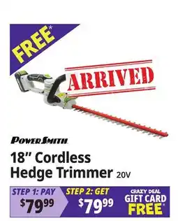Ocean State Job Lot PowerSmith 18 Cordless Hedge Trimmer offer