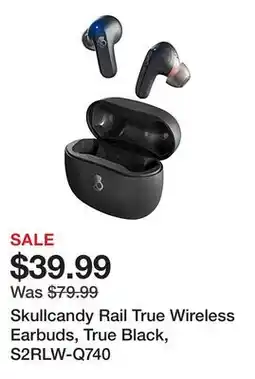 Office Depot Skullcandy Rail True Wireless Earbuds, True Black, S2RLW-Q740 offer