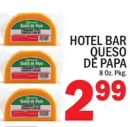 C Town HOTEL BAR QUESO DE PAPA offer