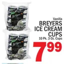 C Town Vanilla BREYERS ICE CREAM CUPS offer