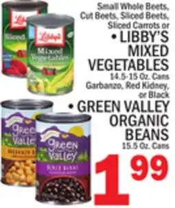 C Town LIBBY'S MIXED VEGETABLES 14.5-15 Oz. Cans, GREEN VALLEY ORGANIC BEANS 15.5 Oz. Cans offer