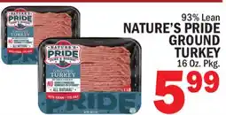 C Town NATURE'S PRIDE GROUND TURKEY offer