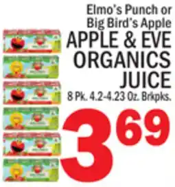 C Town Elmo's Punch or Big Bird's Apple APPLE & EVE ORGANICS JUICE offer