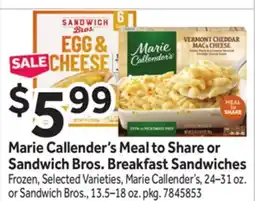 Stop&Shop Marie Callender's Meal to Share or Sandwich Bros. Breakfast Sandwiches offer