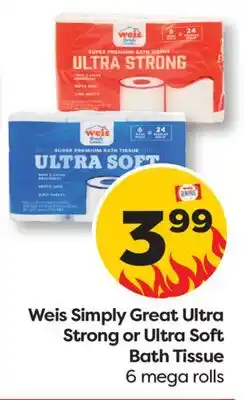 Weis Markets Weis Simply Great Ultra Strong or Ultra Soft Bath Tissue offer