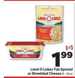 Weis Markets Land O Lakes Tub Spread or Shredded Cheese offer