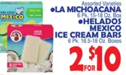 Bravo Supermarkets LA MICHOACANA 6 Pk. 15-18 Oz. Box, HELADOS MEXICO ICE CREAM BARS 6 Pk. 16.5-18 Oz. Boxes offer