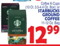 Bravo Supermarkets STARBUCKS GROUND COFFEE 11-12 Oz. Bag offer