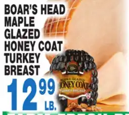 Bravo Supermarkets BOAR'S HEAD MAPLE GLAZED HONEY COAT TURKEY BREAST offer