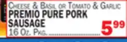Bravo Supermarkets PREMIO PURE PORK SAUSAGE offer