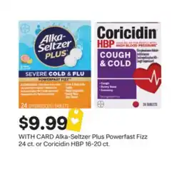 CVS Alka-Seltzer Plus Powerfast Fizz 24 ct. or Coricidin HBP 16-20 ct offer