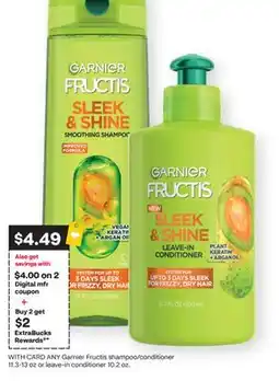 CVS GARNIER Fructis shampoo/conditioner 13.5-15 oz or leave-in conditioner 10.2 oz offer