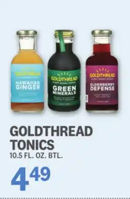 Kings Food Markets GOLDTHREAD TONICS offer