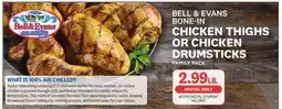 Kings Food Markets BELL & EVANS BONE-IN CHICKEN THIGHS OR CHICKEN DRUMSTICKS offer