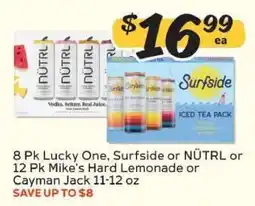 Winn Dixie 8 Pk Lucky One, Surfside or NÜTRL or 12 Pk Mike's Hard Lemonade or Cayman Jack offer