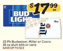 Winn Dixie 15 Pk Budweiser, Miller or Coors offer