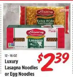 Rouses Luxury Lasagna Noodles or Egg Noodles offer