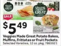 Stop&Shop Veggies Made Great Potato Bakes, Muffins, Frittatas or Fruit Pockets offer