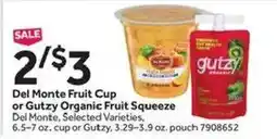 Stop&Shop Del Monte Fruit Cup or Gutzy Organic Fruit Squeeze offer