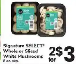ACME Signature SELECT Whole or Sliced White Mushrooms offer