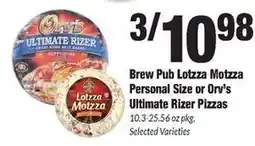 Sentry Brew Pub Lotzza Motzza Personal Size or Orv's Ultimate Rizer Pizzas offer