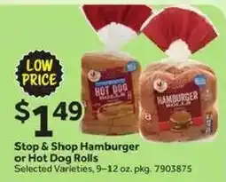 Stop&Shop Stop & Shop Hamburger or Hot Dog Rolls offer