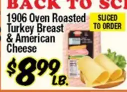 Western Beef 1906 Oven Roasted Turkey Breast & American Cheese offer