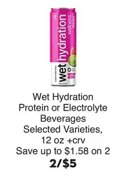 Bristol Farms Wet Hydration Protein or Electrolyte Beverages offer