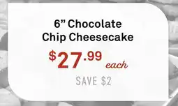 Standard Market 6 Chocolate Chip Cheesecake offer