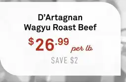 Standard Market D'Artagnan Wagyu Roast Beef offer