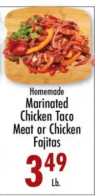 Garden Fresh Market Homemade Marinated Chicken Taco Meat or Chicken Fajitas offer