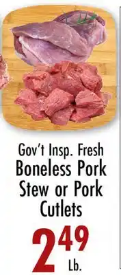 Garden Fresh Market Gov't Insp. Fresh Boneless Pork Stew or Pork Cutlets offer