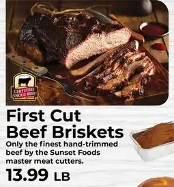 Sunset Foods First Cut Beef Briskets offer