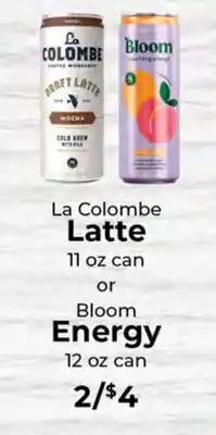 Sunset Foods La Colombe Latte 11 oz can or Bloom Energy 12 oz can offer