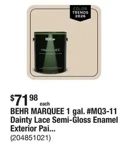 The Home Depot BEHR MARQUEE 1 gal. #MQ3-11 Dainty Lace Semi-Gloss Enamel Exterior Paint & Primer offer
