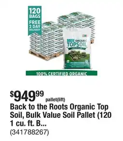 The Home Depot Back to the Roots Organic Top Soil, Bulk Value Soil Pallet (120 1 cu. ft. Bags) offer