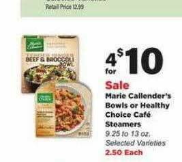 Stater Bros Marie Callender's Bowls Or Healthy Choice Café Steamers offer
