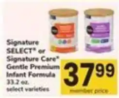 Safeway Signature Select or Signature Care Gentle Premium Infant Formula offer