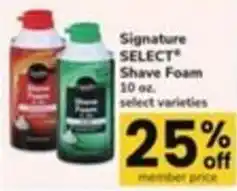 Safeway Signature Select Shave Foam offer