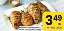 Safeway Fresh Hand Trimmed Boneless Skinless Chicken Breasts or Thighs offer