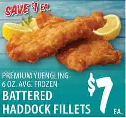 Karns Premium Yuengling battered haddock fillets offer