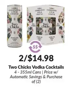 Woodman's Two Chicks Vodka Cocktails offer