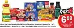 Safeway Birds Eye Voila! Meals, Nestle Brand Novelties, Stouffer's Meals FOR TWO, Mazola Corn, Canola Oil or STK Cold Brew Coffee offer