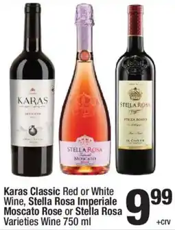 Super King Markets Karas Classic Red or White Wine, Stella Rosa Imperiale Moscato Rose or Stella Rosa Varieties Wine offer