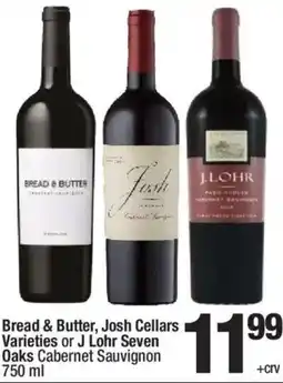 Super King Markets Bread & Butter, Josh Cellars, J Lohr Seven Oaks Cabernet Sauvignon offer