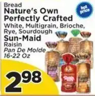 Presidente Bread Nature's Own Perfectly Crafted White, Multigrain, Brioche, Rye, Sourdough Sun-Maid Raisin Pan De Molde offer