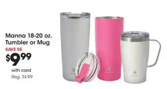 Manna tumbler or mug