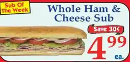 Market Basket Whole Ham & Cheese Sub offer