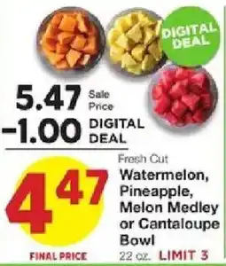 United Supermarkets Fresh Cut Watermelon, Pineapple, Melon Medley or Cantaloupe Bowl offer