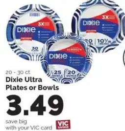 Harris Teeter Dixie Ultra Plates or Bowls offer
